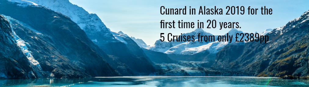 Cunard in Alaska